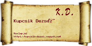 Kupcsik Dezső névjegykártya